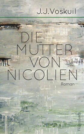 Voskuil | Die Mutter von Nicolien | E-Book | sack.de