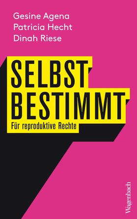 Agena / Hecht / Riese | Selbstbestimmt | E-Book | sack.de