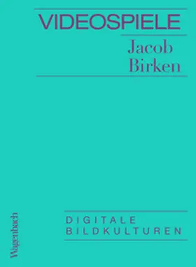 Birken |  Videospiele | eBook | Sack Fachmedien