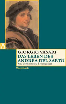 Vasari / Nova / Feser |  Das Leben des Andrea del Sarto | Buch |  Sack Fachmedien
