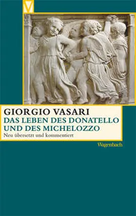 Vasari / Nova |  Das Leben des Donatello und des Michelozzo | Buch |  Sack Fachmedien