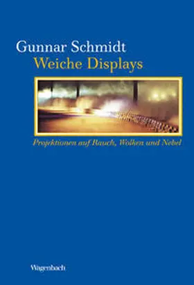 Schmidt | Weiche Displays | Buch | 978-3-8031-5180-3 | www.sack.de