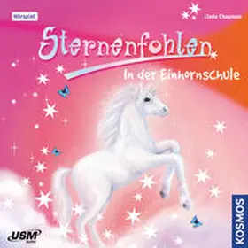  Sternenfohlen 01: In der Einhornschule | Sonstiges |  Sack Fachmedien
