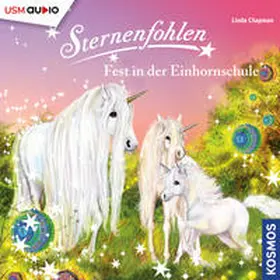 Chapman / Setsman |  Sternenfohlen 25: Fest in der Einhornschule | Sonstiges |  Sack Fachmedien
