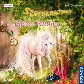 Chapman / United Soft Media Verlag GmbH |  Sternenschweif (Folge 32): Lauras Rettung | Sonstiges |  Sack Fachmedien