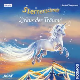 Chapman |  Sternenschweif 37. Zirkus der Träume | Sonstiges |  Sack Fachmedien
