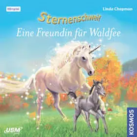 Chapman / United Soft Media Verlag GmbH / Scheller |  Sternenschweif (Folge 50): Eine Freundin für Waldfee | Sonstiges |  Sack Fachmedien
