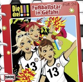  Die drei !!! 24. Fußballstar in Gefahr (drei Ausrufezeichen) | Sonstiges |  Sack Fachmedien
