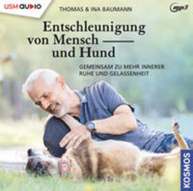 Baumann / United Soft Media Verlag GmbH | Entschleunigung für Mensch und Hund | Sonstiges | 978-3-8032-9258-2 | sack.de