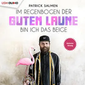 Salmen / United Soft Media Verlag GmbH |  Im Regenbogen der guten Laune bin ich das Beige | Sonstiges |  Sack Fachmedien