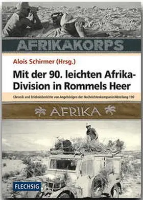 Schirmer |  Mit der 90. leichten Afrika-Division in Rommels Heer | Buch |  Sack Fachmedien