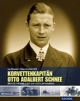 Röll / Braeuer |  Korvettenkapitän Otto Adalbert Schnee | Buch |  Sack Fachmedien
