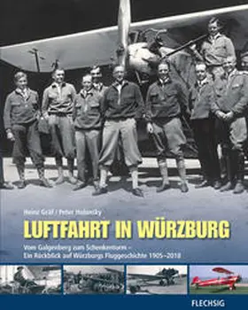 Gräf / Hulansky |  Luftfahrt in Würzburg | Buch |  Sack Fachmedien