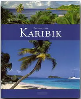 Karl | Faszinierende Karibik | Buch | 978-3-8035-2006-7 | www.sack.de
