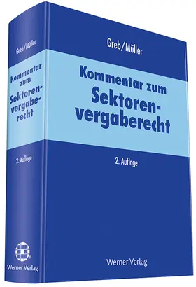 Greb / Dietrich / Müller |  Kommentar zum Sektorenvergaberecht | Buch |  Sack Fachmedien