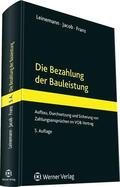 Leinemann / Jacob / Franz |  Die Bezahlung der Bauleistung | Buch |  Sack Fachmedien