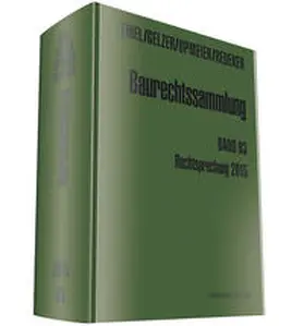 Redeker / Thiel / Gelzer |  Baurechtssammlung. Rechtsprechung des Bundesverwaltungsgerichts,... / Rechtsprechung 2015 | Buch |  Sack Fachmedien
