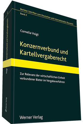 Voigt | Konzernverbund und Kartellvergaberecht | Buch | 978-3-8041-3750-9 | sack.de