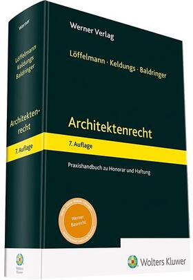 Löffelmann / Keldungs / Baldringer | Architektenrecht | Buch | 978-3-8041-4780-5 | sack.de