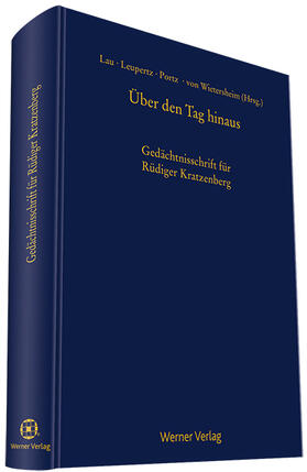 Lau / Leupertz / Portz |  Gedächtnisschrift für Rüdiger Kratzenberg | Buch |  Sack Fachmedien