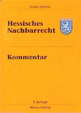 Hodes / Dehner |  Hessisches Nachbarrecht | Buch |  Sack Fachmedien