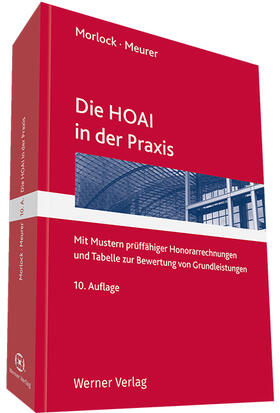 Morlock / Meurer | Die HOAI in der Praxis | Buch | 978-3-8041-5152-9 | sack.de