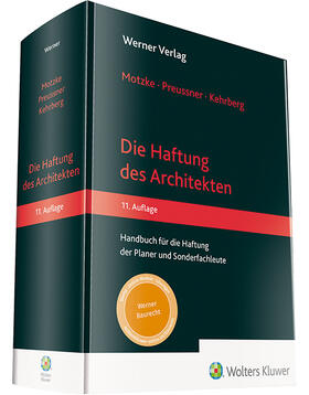 Motzke / Kehrberg / Preussner |  Die Haftung des Architekten | Buch |  Sack Fachmedien