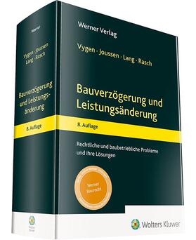 Joussen / Lang / Rasch | Bauverzögerung und Leistungsänderung | Buch | 978-3-8041-5314-1 | sack.de