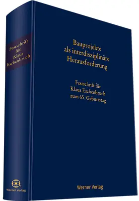 Langen / Leupertz / Preuß |  Bauprojekte als interdisziplinäre Herausforderung | Buch |  Sack Fachmedien