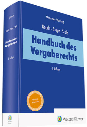Goede / Stolz / Stoye | Handbuch des Vergaberechts | Buch | 978-3-8041-5392-9 | sack.de