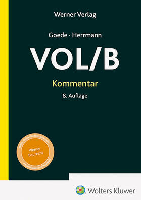 Goede / Herrmann | Kommentar zur VOL/B | Buch | 978-3-8041-5545-9 | sack.de