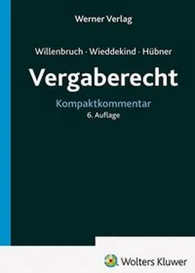 Hübner / Wieddekind / Willenbruch | Vergaberecht | Buch | 978-3-8041-5690-6 | www.sack.de