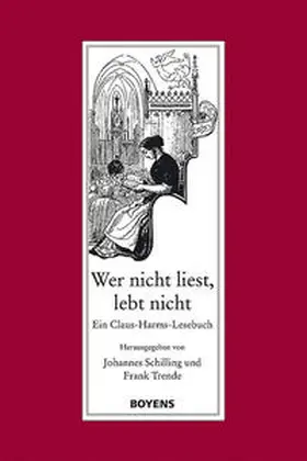 Schilling / Trende / Harms |  Wer nicht liest, lebt nicht | Buch |  Sack Fachmedien