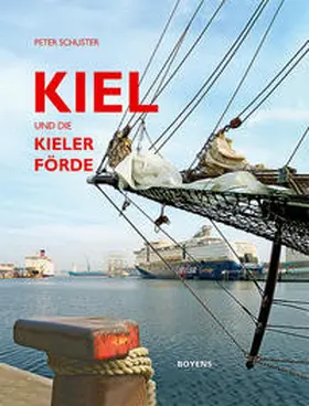 Schuster |  Kiel und die Kieler Förde | Buch |  Sack Fachmedien