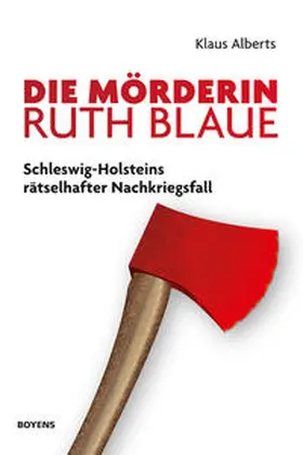 Alberts |  Die Mörderin Ruth Blaue | Buch |  Sack Fachmedien