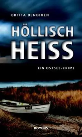 Bendixen |  Höllisch heiß | Buch |  Sack Fachmedien