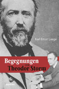 Laage / Detering |  Begegnungen mit Theodor Storm | Buch |  Sack Fachmedien