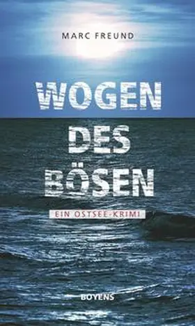Freund | Wogen des Bösen | Buch | 978-3-8042-1503-0 | www.sack.de