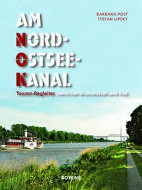 Lipsky / Post |  Am Nord-Ostsee-Kanal | Buch |  Sack Fachmedien