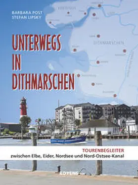 Post / Lipsky |  Unterwegs in Dithmarschen | Buch |  Sack Fachmedien