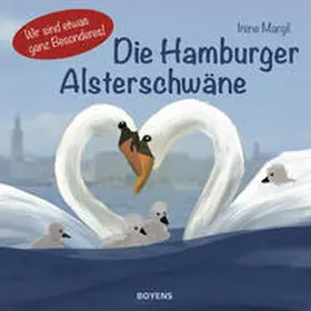 Margil |  Die Hamburger Alsterschwäne | Buch |  Sack Fachmedien