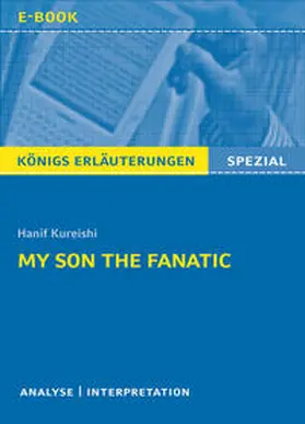 Nadolny / Kureishi |  My Son the Fanatic von Hanif Kureishi. | eBook | Sack Fachmedien