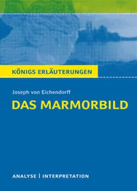 Eichendorff / Kliewer |  Das Marmorbild von Joseph von Eichendorff | Buch |  Sack Fachmedien