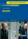 Kehlmann / Bernhardt |  Ruhm  - Textanalyse und Interpretation | Buch |  Sack Fachmedien