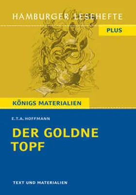 Hoffmann |  Der goldne Topf. Hamburger Lesehefte Plus - | Buch |  Sack Fachmedien