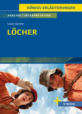 Sachar / Krischel |  Löcher - Textanalyse und Interpretation | Buch |  Sack Fachmedien