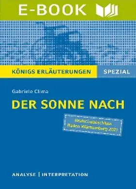 Clima |  Der Sonne nach von Gabriele Clima. Königs Erläuterungen Spezial | eBook | Sack Fachmedien
