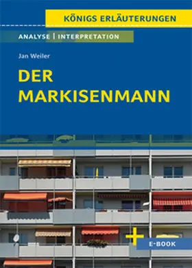 Weiler / Krischel |  Der Markisenmann von Jan Weiler - Textanalyse und Interpretation | eBook | Sack Fachmedien