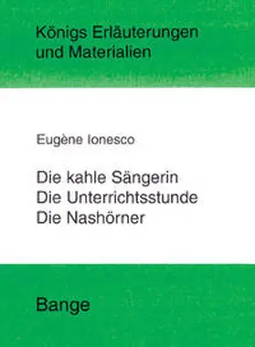 Ionesco |  Die kahle Sängerin, Die Unterichtsstunde und Die Nashörner. Textanalyse und Interpretation | eBook | Sack Fachmedien