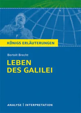 Brecht |  Leben des Galilei von Bertolt Brecht. Textanalyse und Interpretation mit ausführlicher Inhaltsangabe und Abituraufgaben mit Lösungen. | eBook | Sack Fachmedien